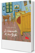 La cameretta di van Gogh