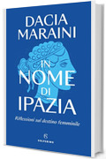 In nome di Ipazia: Riflessioni sul destino femminile