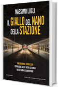 Il giallo del nano della stazione