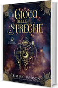 Il Gioco delle Streghe (Le streghe di New York Vol. 2)