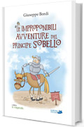 Le improponibili avventure del principe Sobello