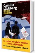 Il figlio sbagliato (I delitti di Fjallbäcka Vol. 11)