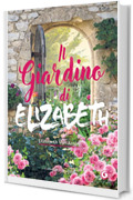 Il giardino di Elizabeth