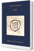 ELP (Il vicequestore Rocco Schiavone Vol. 19)