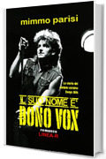 Il suo nome è Bono Vox: La storia del soldato ucraino Denys Bilk