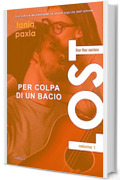 Lost. Per colpa di un bacio (Liar Liar Series Vol. 1)