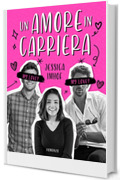 Un amore in carriera