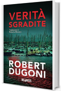 Verità sgradite (Tracy Crosswhite Vol. 9)