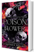 Poison Flower (L'Elite Della Stonehurst Prep Vol. 2)