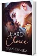 HARD CHOICE (DEEJAY Series)