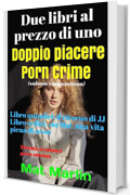 Doppio piacere: volume cinquantuno (Due libri al prezzo di uno Vol. 51)