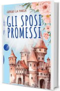 Gli sposi promessi: Il cavaliere del re