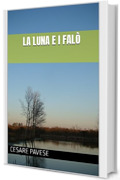 La luna e i falò