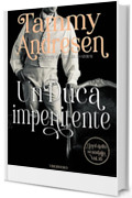 Un Duca impenitente (I Lord dello scandalo Vol. 16)