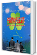 Operazione Trifoglio: La sfida di tre agenti segreti