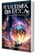 L'Ultima Drecca # 4: Il Sacrario di Ukryon
