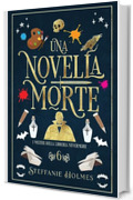 Una Novella Morte (I Misteri Della Liberia Nevermore Vol. 6)