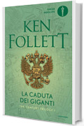 La caduta dei giganti (The Century Trilogy Vol. 1)