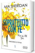 Soprattutto con te. Most of All You (Where Love Meets Destiny Series Vol. 2)