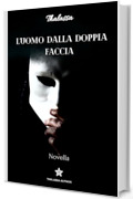 L'uomo dalla doppia faccia: Novella