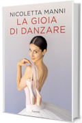La gioia di danzare