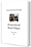 Il roccolo di Sant’Alipio: Racconto (1881)