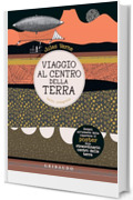 Viaggio al centro della Terra: Testo integrale