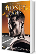 Honey Falls: (Collana Brightlove) (PubMe Romance)