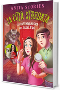 La città stregata. Gli investigatori del mistero