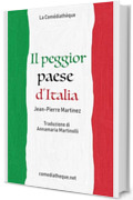 Il peggior paese d’Italia
