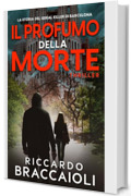 Il Profumo della Morte: La storia del Serial Killer di Barcellona (Ispettore Álex Cortés, romanzo poliziesco, crimine e mistero Vol. 1)