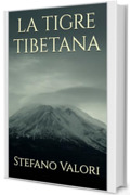 La tigre tibetana