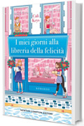 I miei giorni alla Libreria della Felicità