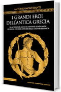 I grandi eroi dell’antica Grecia
