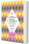 Dopo il cinema. Le domande di una regista
