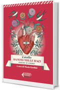 Dammi mille baci: Poesie d'amore