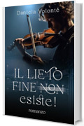 Il lieto fine non esiste!