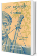 Come un germoglio di bamb&ugrave; (Gli Scarabocchi)