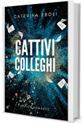 Cattivi colleghi: Office romance