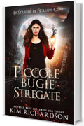 Piccole bugie stregate (Le Streghe di Hollow Cove Vol. 12)