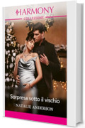 Sorpresa sotto il vischio (Confessioni milionarie Vol. 2)