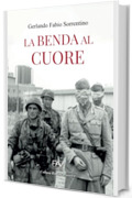 La benda al cuore