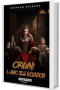 Origini - La saga a fumetti Vol. 9: Il Libro delle Evocazioni