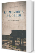 La memoria e l'oblio