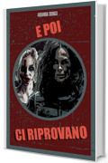 E poi ci riprovano (Quando i polli tentano di volare Vol. 3)