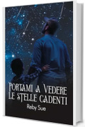 Portami a vedere le stelle cadenti: Rochdale Vol. 2