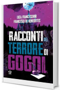 I racconti del terrore di Gogol