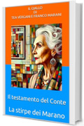 Il testamento del Conte: La stirpe dei Marano