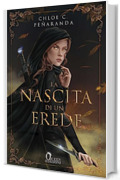 La nascita di un erede (An Heir Comes to Rise)