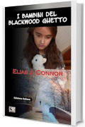 I bambini del Blackwood Ghetto